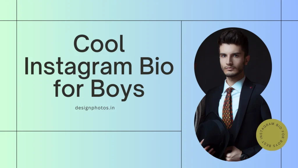 Cool Instagram Bio for Boys
