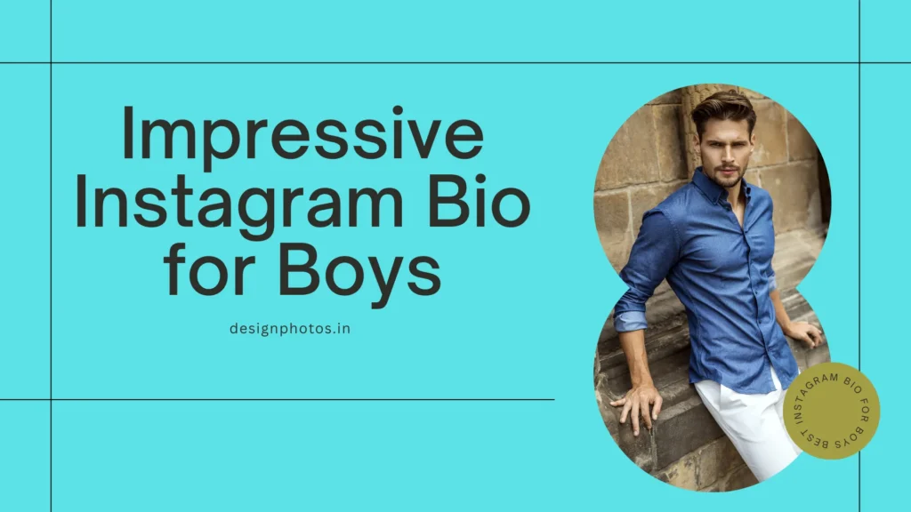 Impressive Instagram Bio for Boys