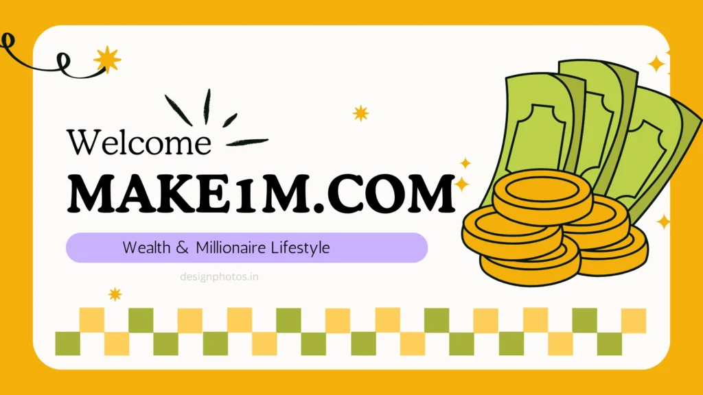 Make1m.com Wealth & Millionaire Lifestyle