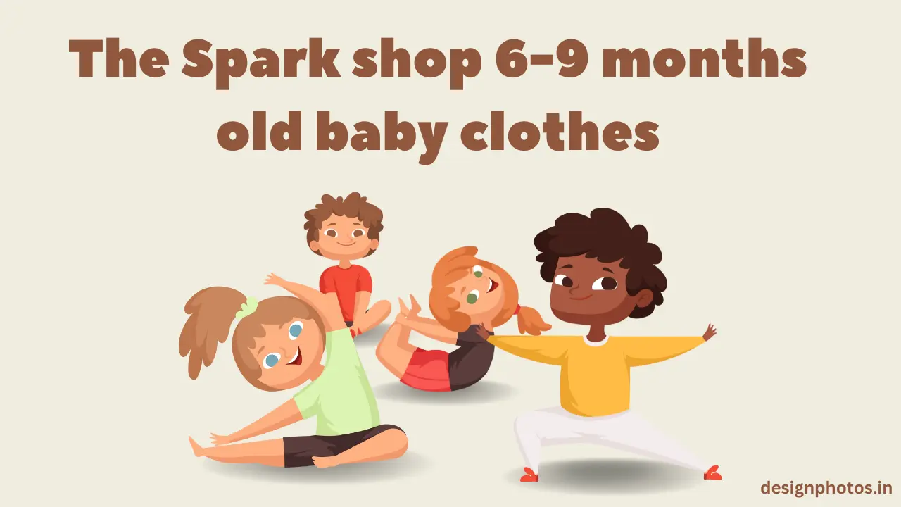 The Spark shop 6-9 months old baby clothes