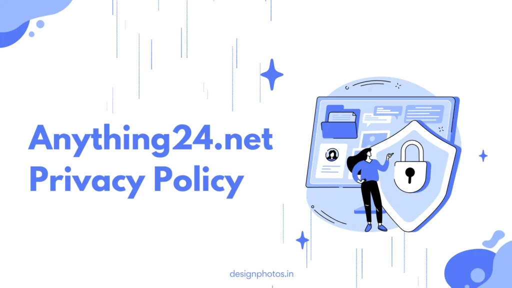 Anything24.net Privacy Policy