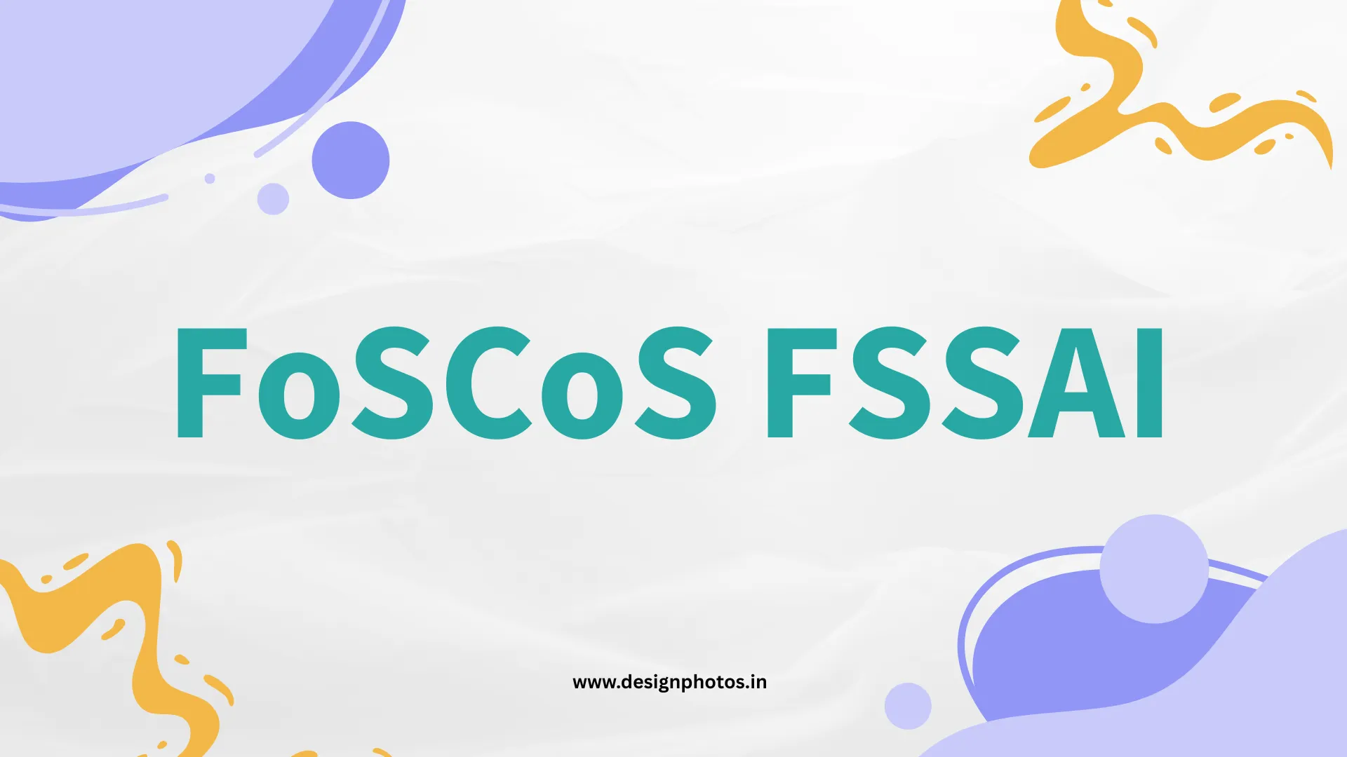 FoSCoS FSSAI