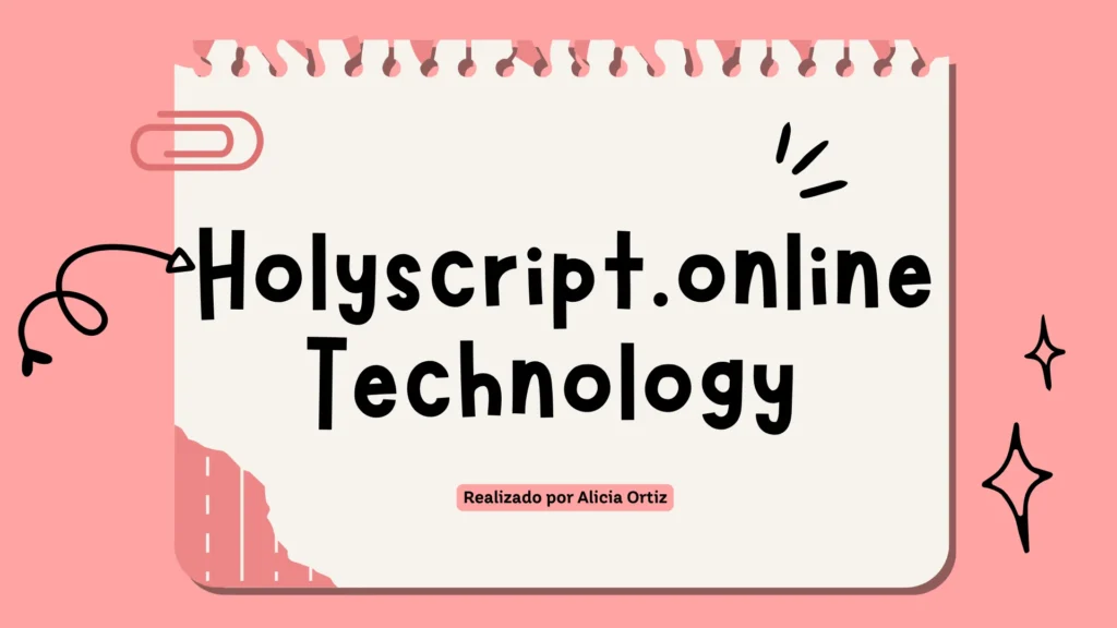 Holyscript.online Technology