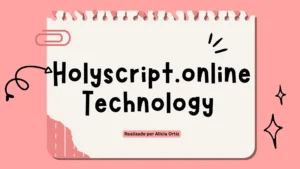 Holyscript.online Technology