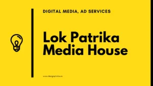 Lok Patrika Media House
