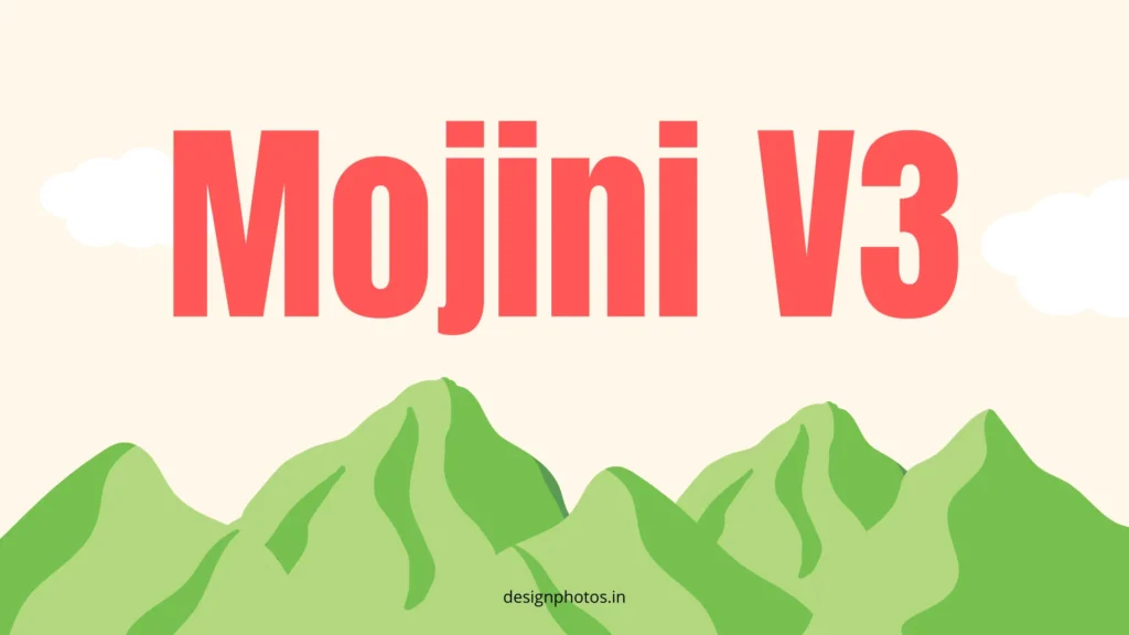 Mojini V3