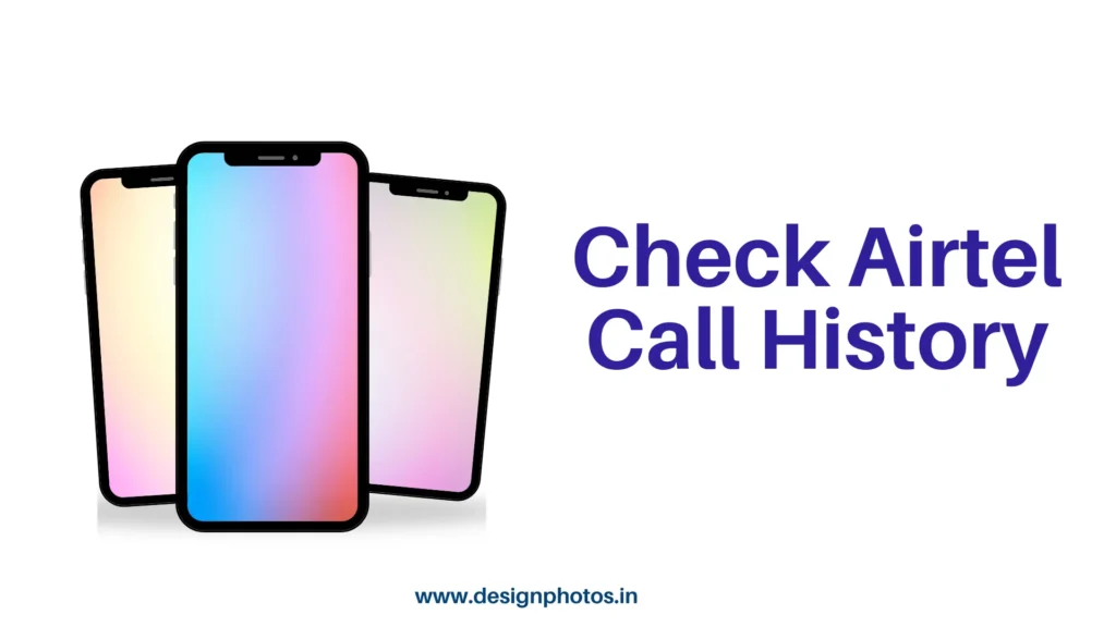 How to Check Airtel Call History Details Online