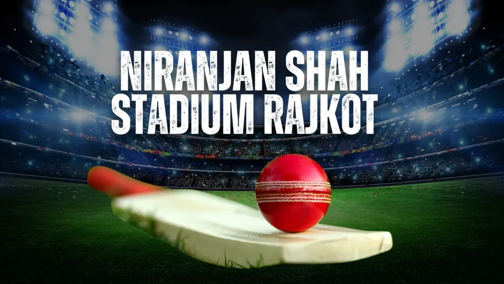 Niranjan Shah Stadium Rajkot