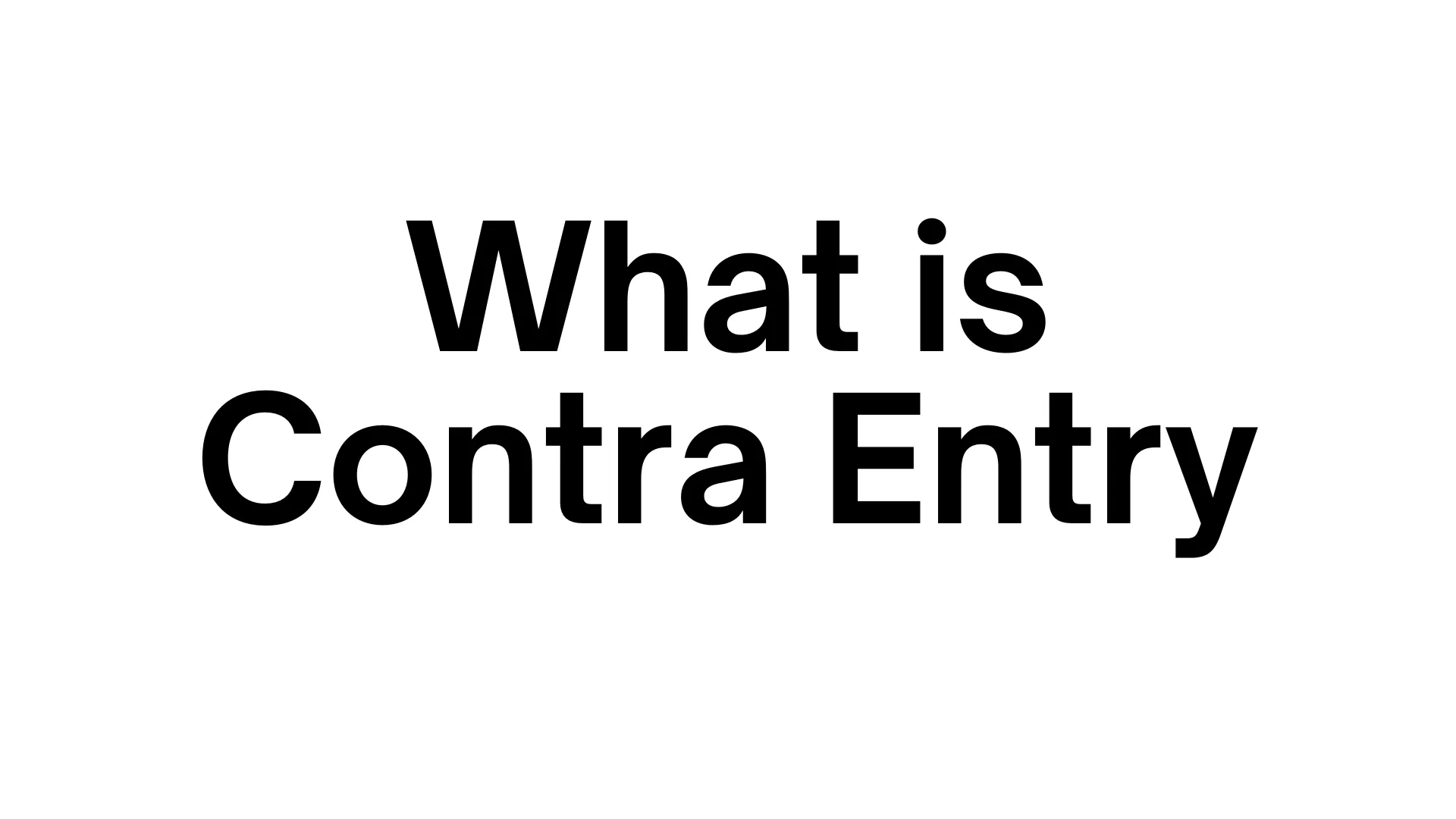 What Is Contra Entry