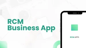 RCM Business App