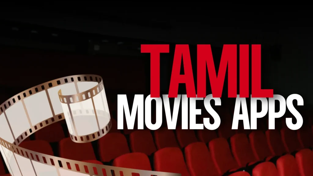 Tamil Movies Apps